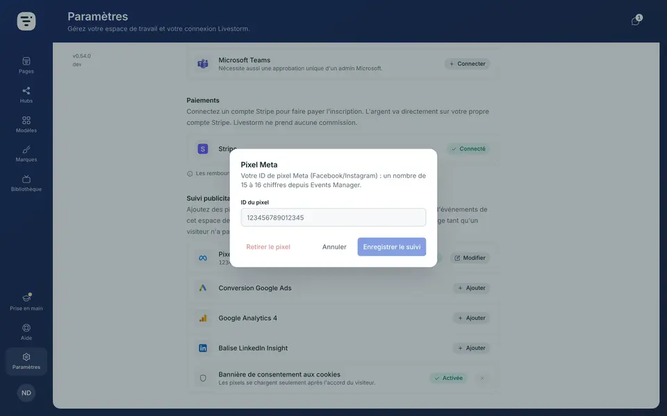 Cliquez sur « Ajouter » pour une plateforme, ou sur « Modifier » si elle est déjà configurée, saisissez l’identifiant puis cliquez sur « Enregistrer le suivi ». Google Ads demande un identifiant de conversion et un libellé ; un identifiant de conversion LinkedIn nécessite un ID partenaire. « Retirer le pixel » supprime une plateforme dont vous n’avez plus besoin.