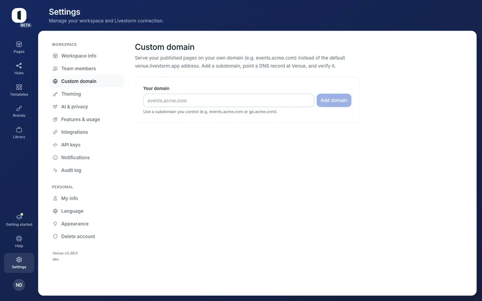 Open Settings → Custom domain. Only workspace admins can change it, since it affects every published page.