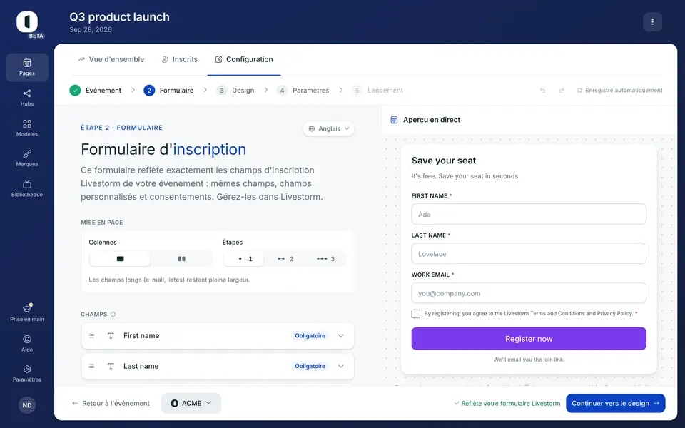 À l'étape 2 · Formulaire, la liste des champs affiche exactement ce qui est configuré dans Livestorm, y compris les champs personnalisés et les cases de consentement.