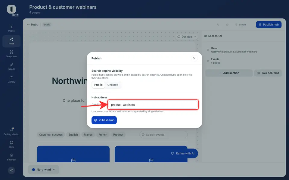 Check the hub address, then click “Publish hub”. The hub goes live at /your-workspace/hub-address.