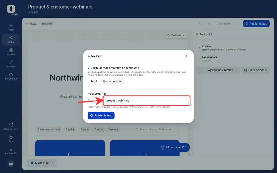 Vérifiez l'adresse du hub, puis cliquez sur « Publier le hub ». Le hub passe en ligne à l'adresse /votre-espace/adresse-du-hub.