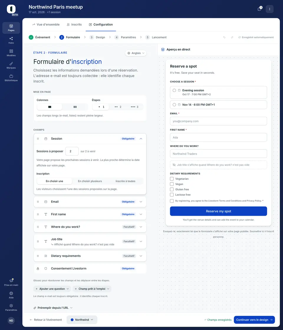 À l'étape 2 · Formulaire d'une page en présentiel, la liste est votre formulaire. L'e-mail est toujours là, il identifie chaque inscrit, et deux menus, en bas, ajoutent le reste : « Champ prêt à l'emploi » pour les champs que le builder connaît déjà, « Ajouter une question » pour poser vos propres questions.