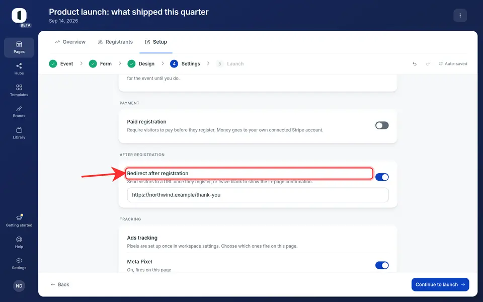Turn on “Redirect after registration” and enter a full https:// URL to send registrants to your own page, or leave the switch off to show the in-page confirmation.