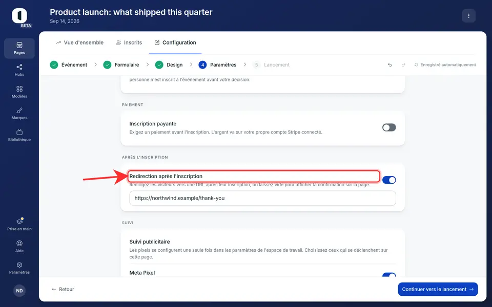 Activez « Redirection après l'inscription » et saisissez une URL https:// complète pour envoyer les inscrits vers votre propre page, ou laissez l'interrupteur désactivé pour afficher la confirmation sur la page.