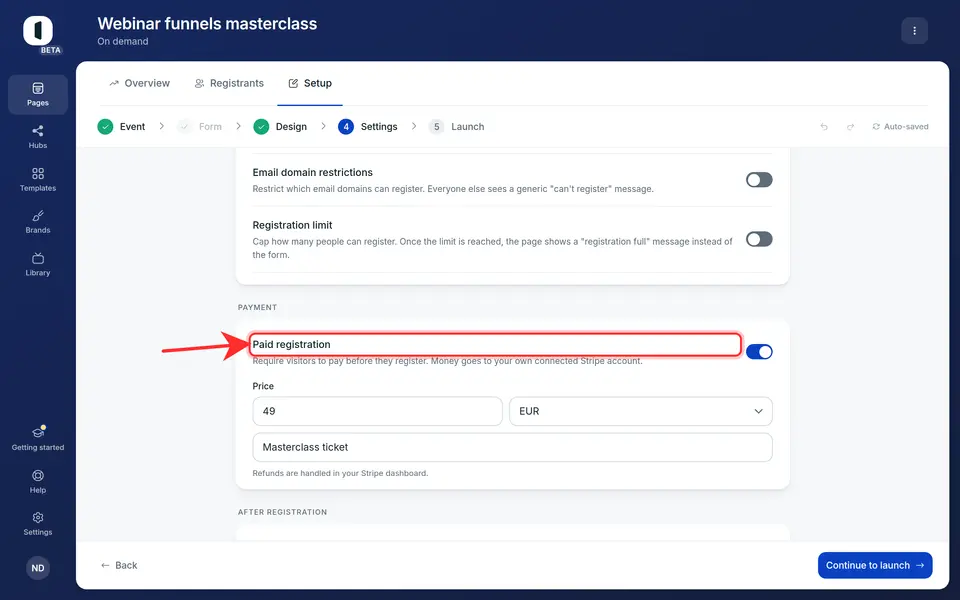 Turn on “Paid registration”. Until a Stripe account is connected and able to take card payments, the card stays greyed out with a link to Integrations.