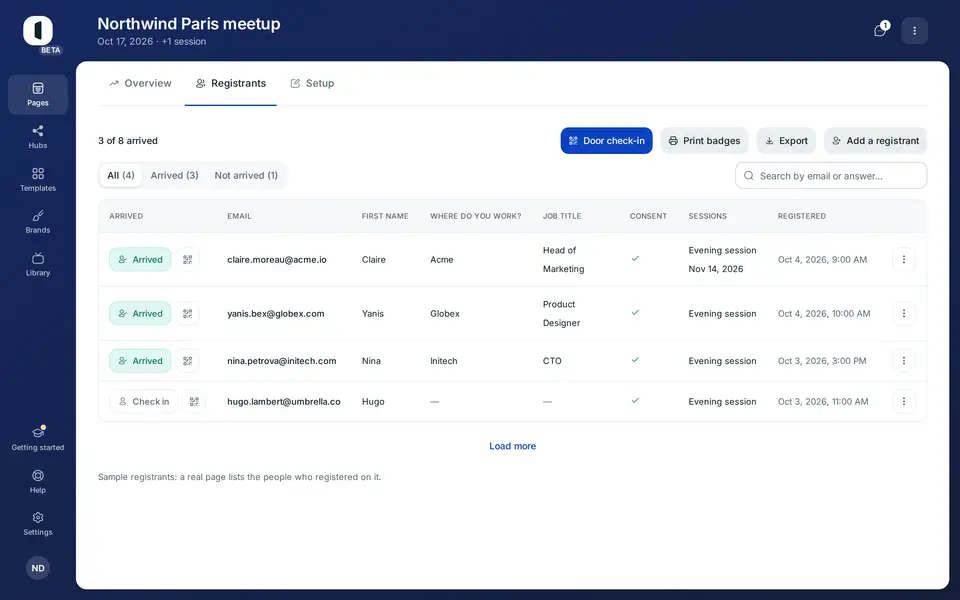 On the “Registrants” tab of an in-person page, click “Print badges”. It always prints the whole list, whatever search or arrival filter the tab is showing.