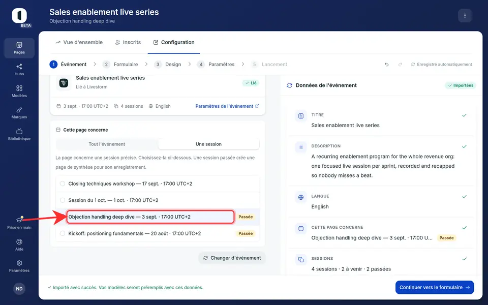 En mode « Une session », sélectionnez la session dans la liste : les sessions à venir d'abord, puis les passées (marquées « Passée »). Une session passée transforme la page en récap de son enregistrement.