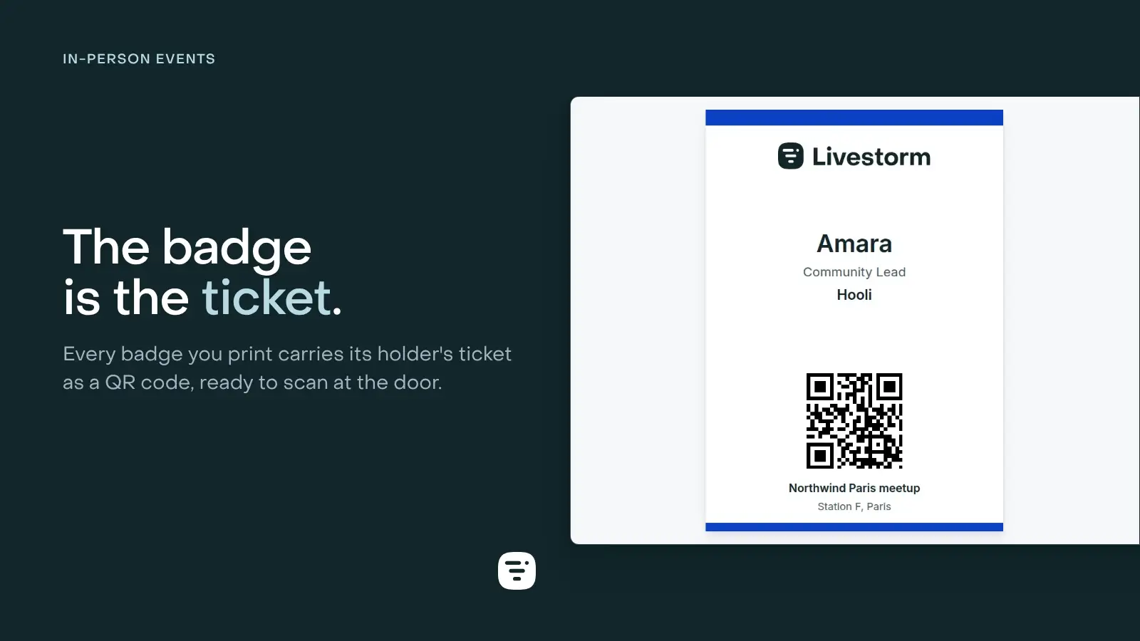 One attendee badge from the badge print view, one per page: the accent band and the logo, a name, a job title and a company, the person’s ticket QR code under them, then the event and its venue
